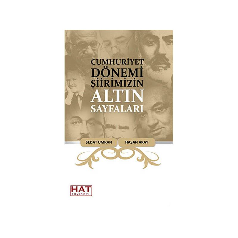 Cumhuriyet Dönemi Şiirimizin Altın Sayfaları