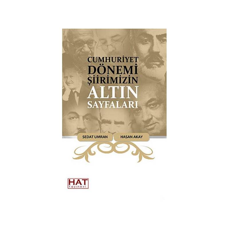 Cumhuriyet Dönemi Şiirimizin Altın Sayfaları