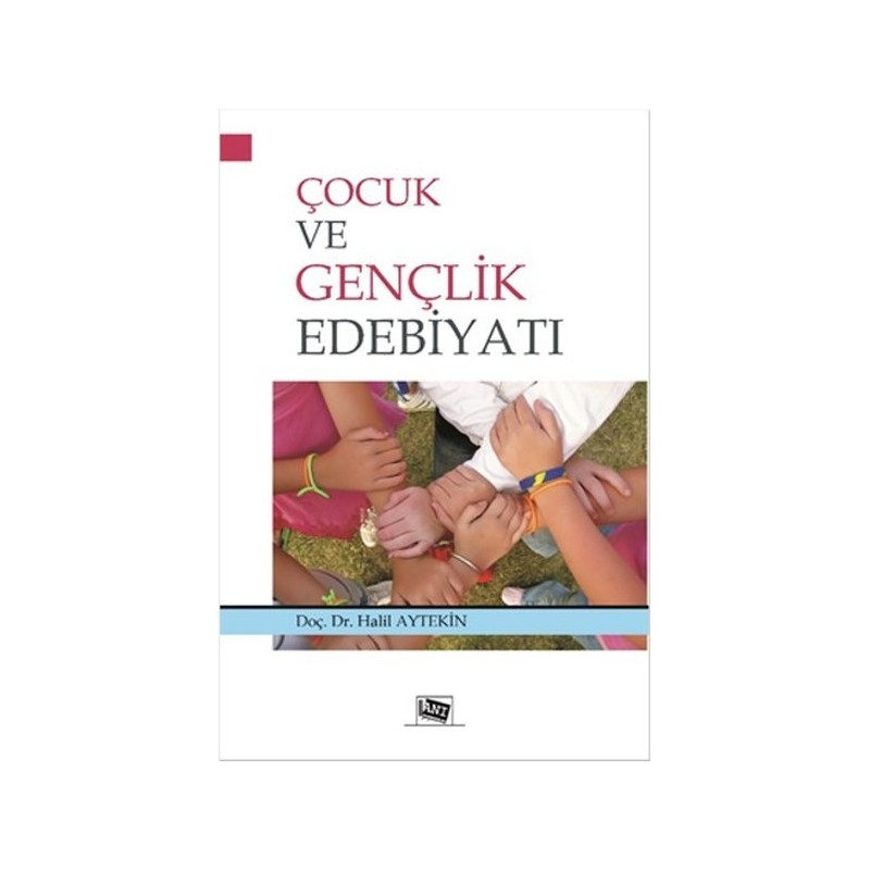 Çocuk Ve Gençlik Edebiyatı Çocuk Ve Gençlik Edebiyatı