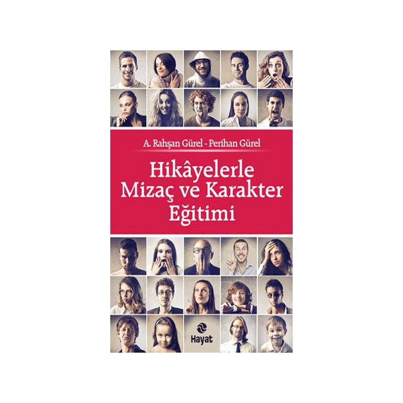 Hikayelerle Mizaç Ve Karakter Eğitimi