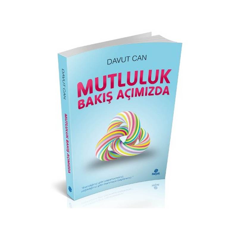 Mutluluk Bakış Açımızda