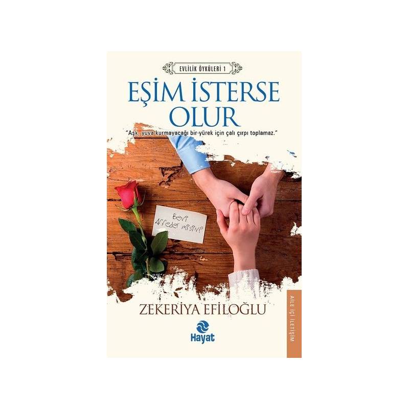 Eşim İsterse Olur Evlilik Öyküleri 1