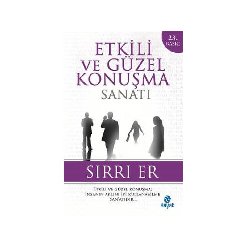 Etkili Ve Güzel Konuşma Sanatı Sırrı Er