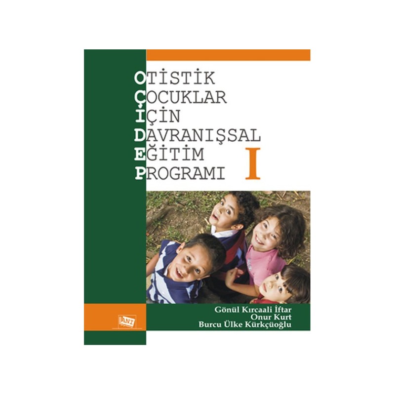 Otistik Çocuklar İçin Davranışsal Eğitim Programı 1 Otistik Çocuklar İçin Davranışsal Eğitim Programı 1