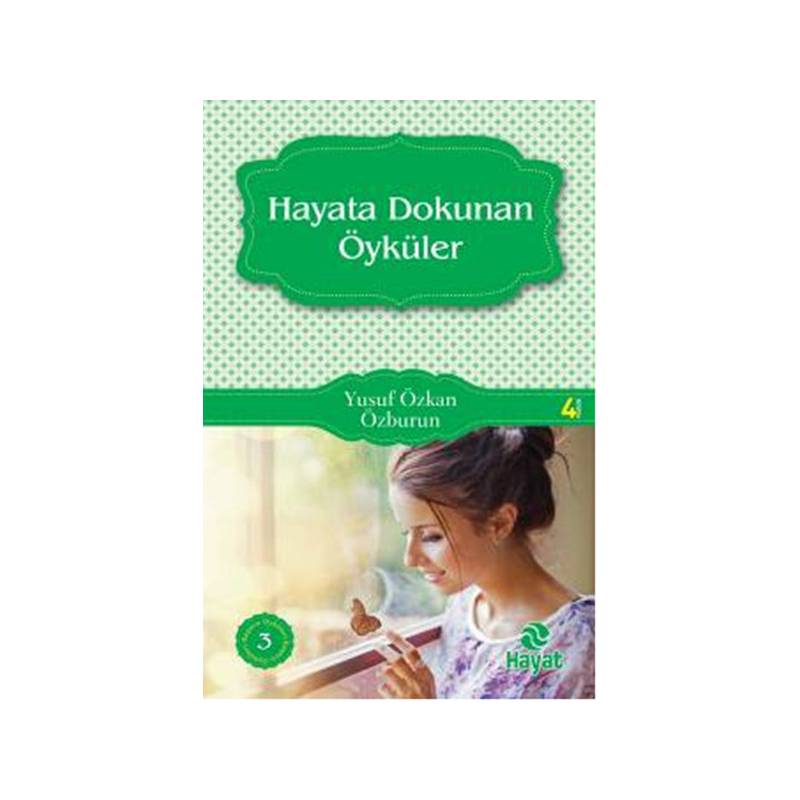 Hayata Dokunan Öyküler