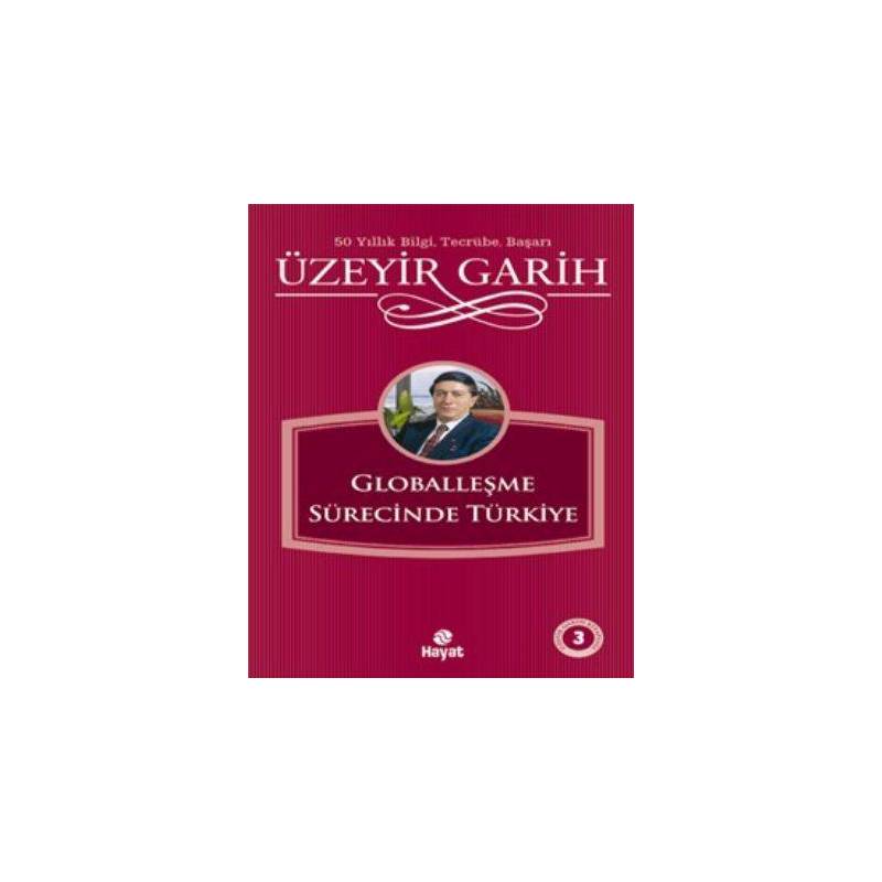Üzeyir Garih Kitaplığı 3 Globalleşme Sür.türkiye