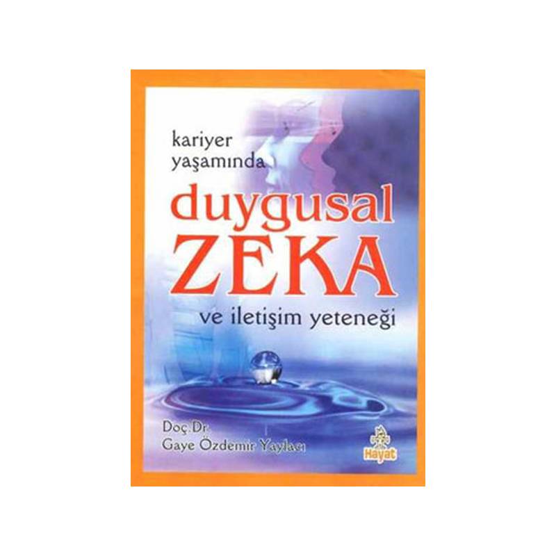 Kariyer Yaşamında Duygusal Zeka