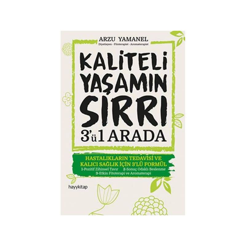 Kaliteli Yaşamın Sırrı 3'ü 1 Arada