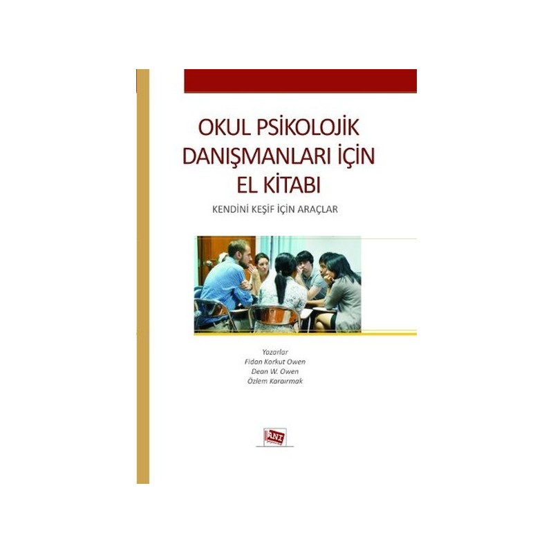 Okul Psikolojik Danışmanları İçin El Kitabı Kendini Keşip İçin Araçlar