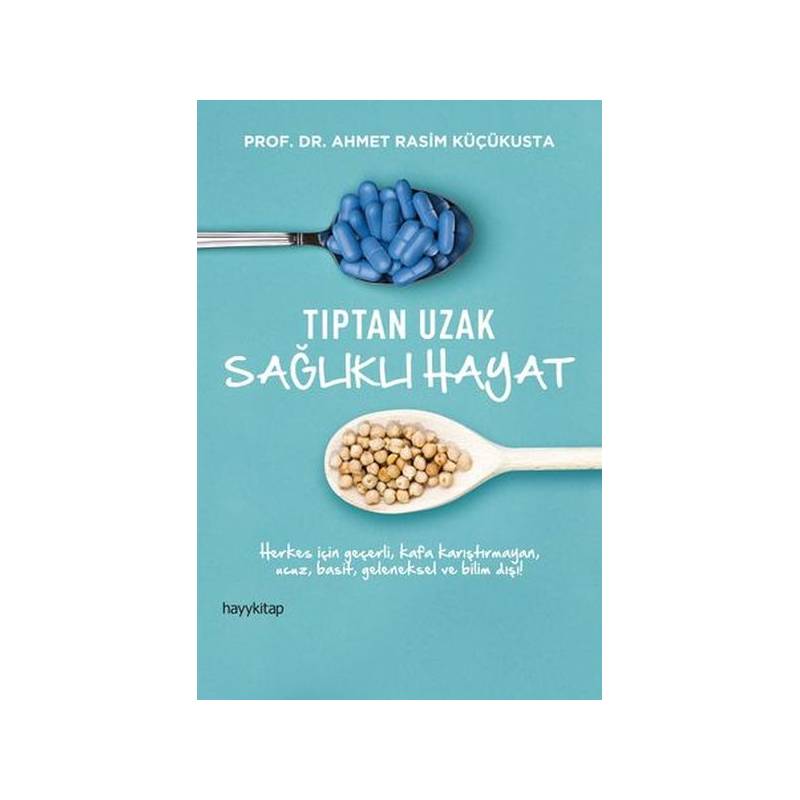 Tıptan Uzak Sağlıklı Hayat