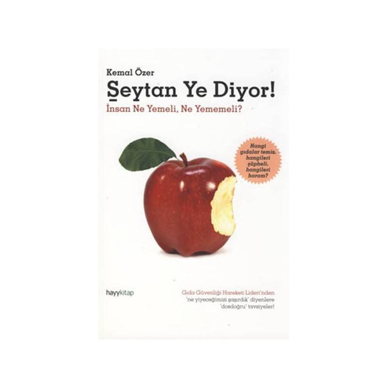 Şeytan Ye Diyor İnsan Ne Yemeli Ne Yememeli