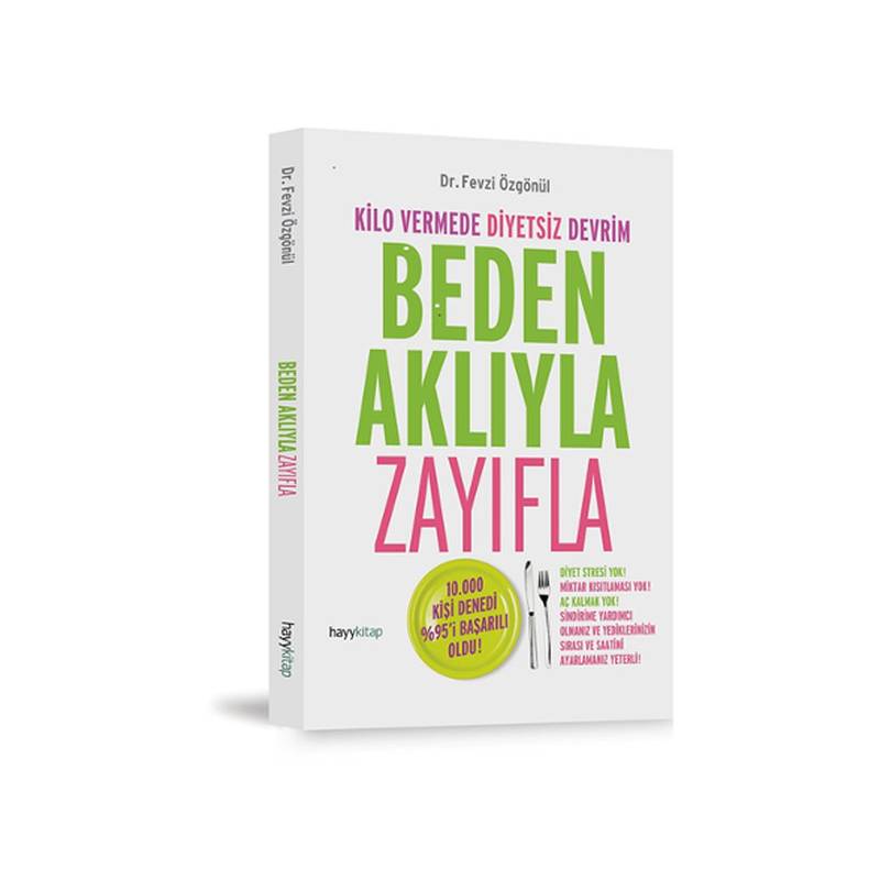 Beden Aklıyla Zayıfla