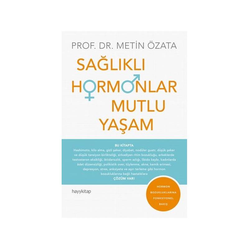 Sağlıklı Hormonlar Mutlu Yaşam Hayat Güzeldir 80