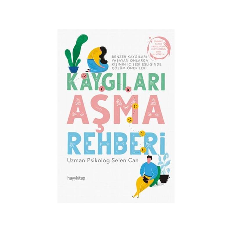 Kaygıları Aşma Rehberi