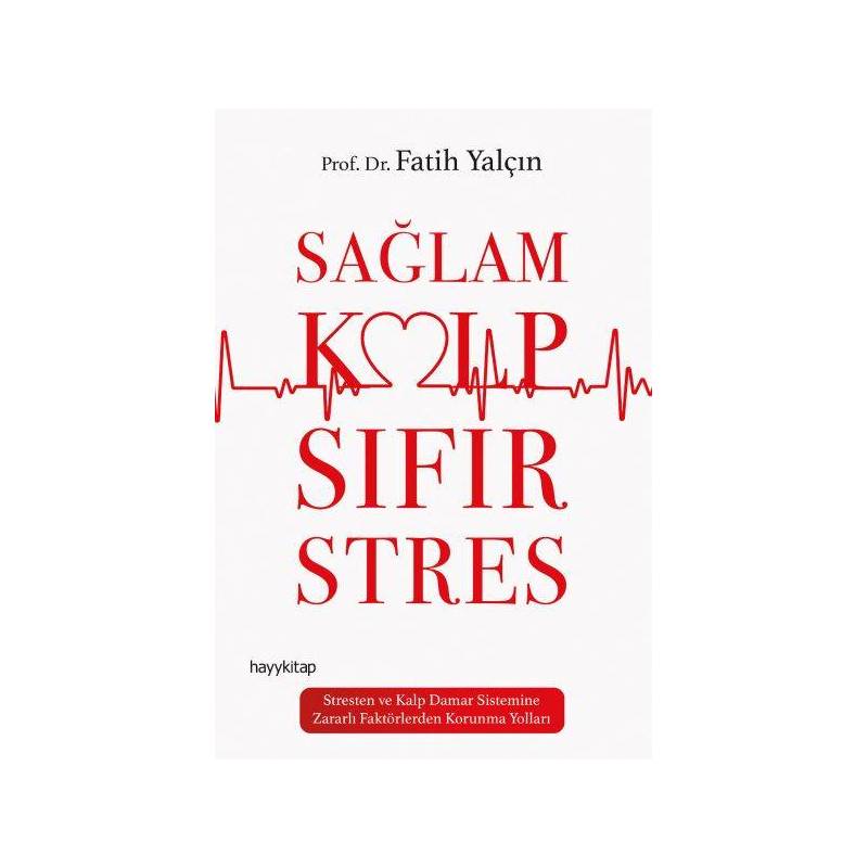 Sağlam Kalp Sıfır Stres