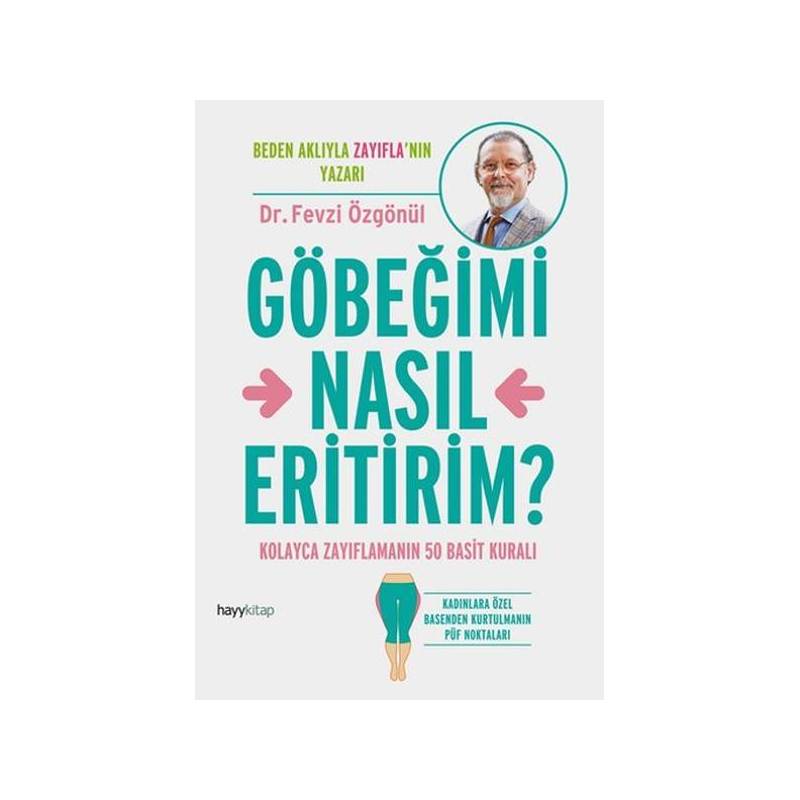 Göbeğimi Nasıl Eritirim