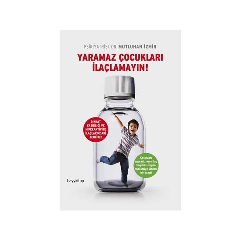 Yaramaz Çocukları İlaçlamayın