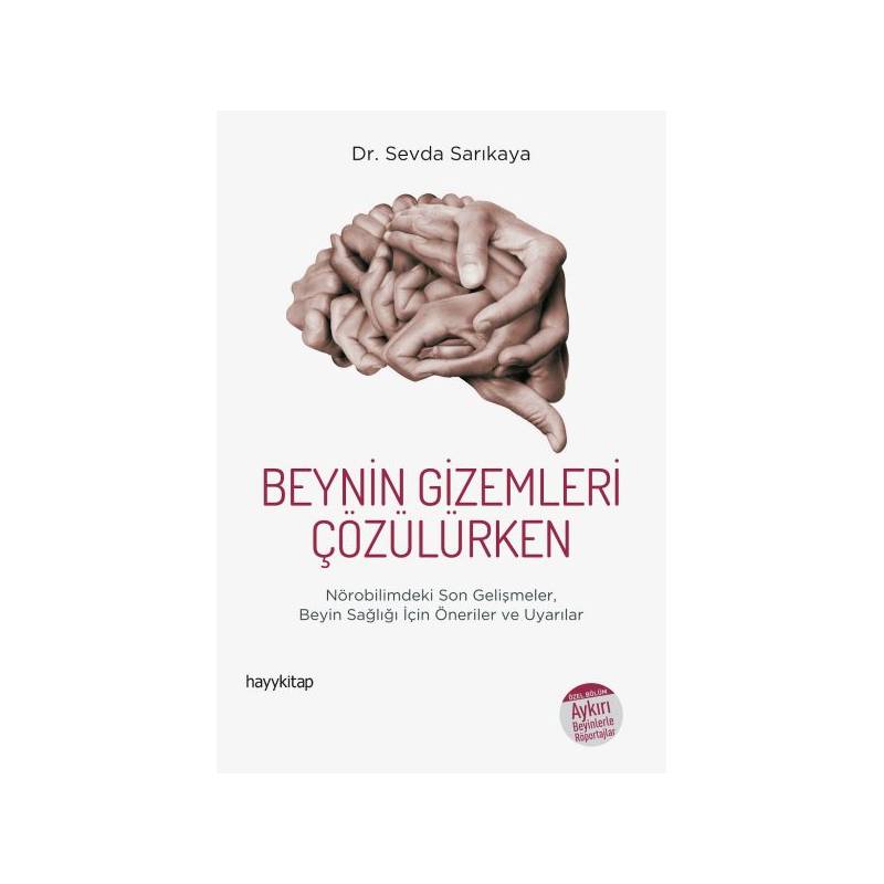 Beynin Gizemleri Çözülürken