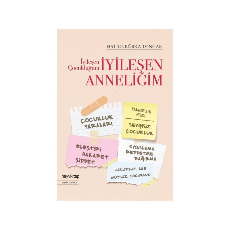 İyileşen Çocukluğum İyileşen Anneliğim