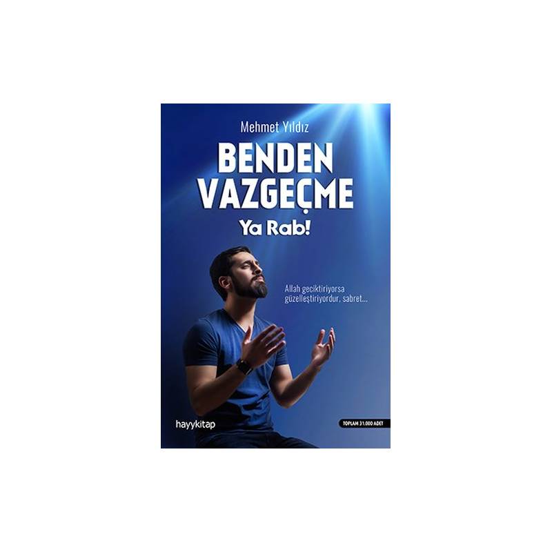 Benden Vazgeçme Ya Rab