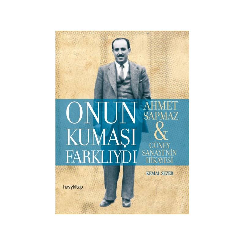 Onun Kumaşı Farklıydı