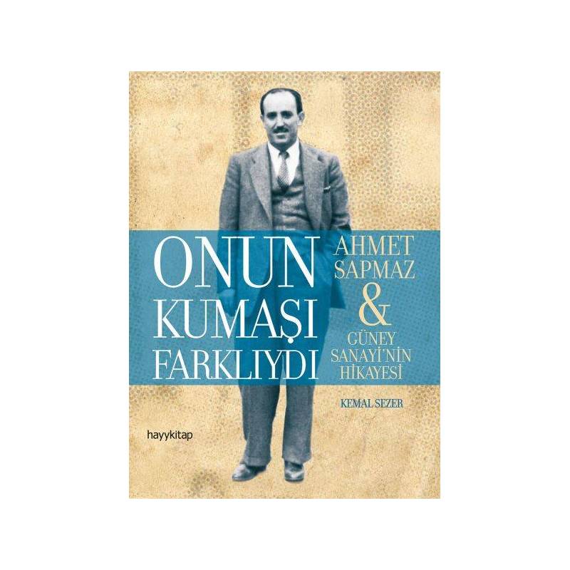 Onun Kumaşı Farklıydı