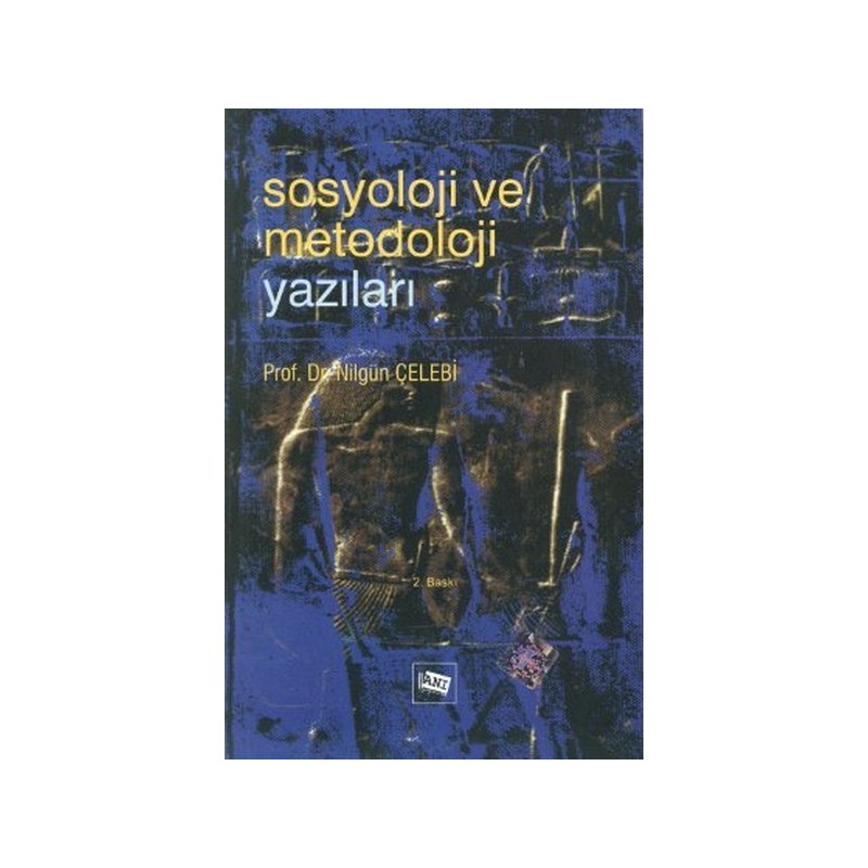 Sosyoloji Ve Metodoloji Yazıları Sosyoloji Ve Metodoloji Yazıları