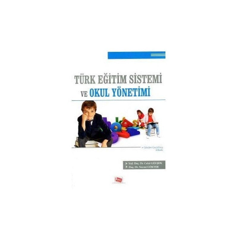 Türk Eğitim Sistemi Ve Okul Yönetimi