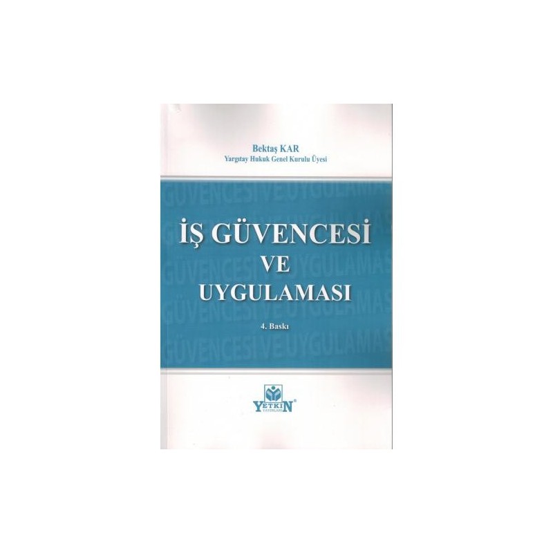 İş Güvencesi Ve Uygulaması