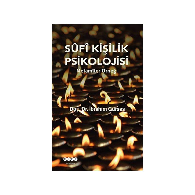 Sufi Kişilik Psikolojisi Melamiler Örneği