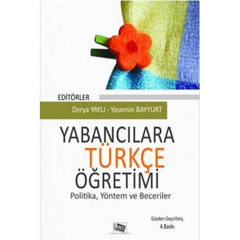 Yabancılara Türkçe Öğretimi Politika Yöntem Ve Becerile