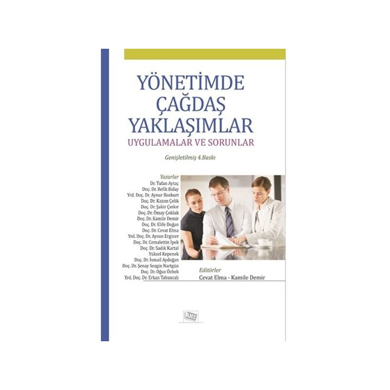 Yönetimde Çağdaş Yaklaşımlar - Uygulamalar Ve Sorunlar