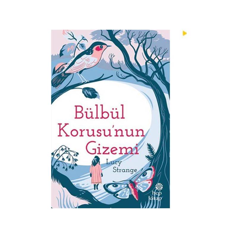 Bülbül Korusunun Gizemi