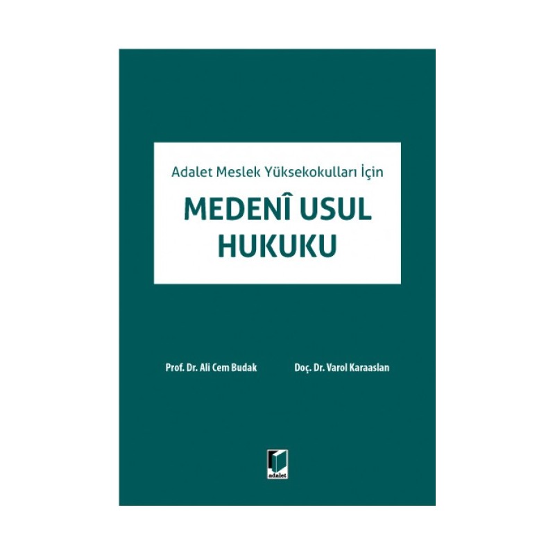 Adalet Meslek Yüksekokulları İçin Medeni Usul Hukuku