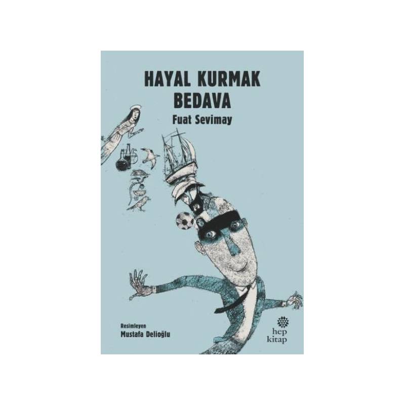 Hayal Kurmak Bedava