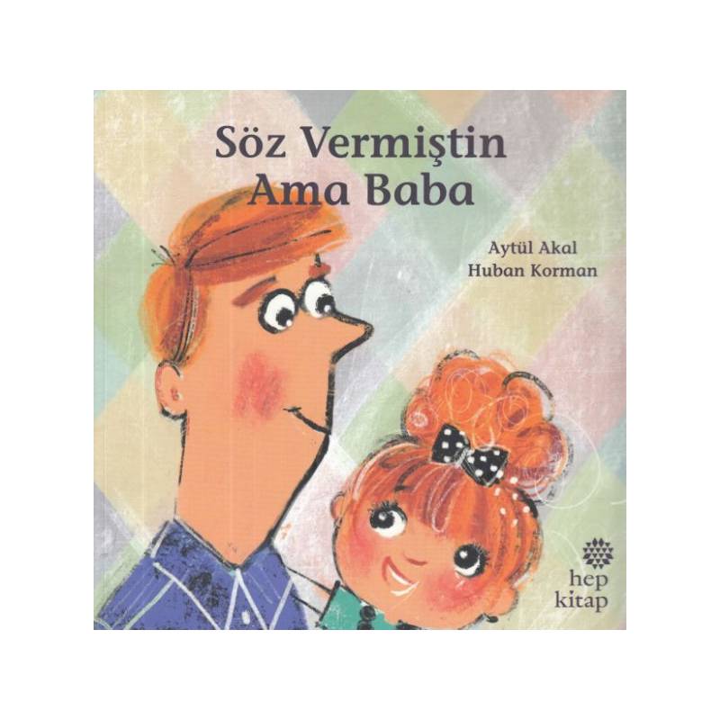 Söz Vermiştin Ama Baba