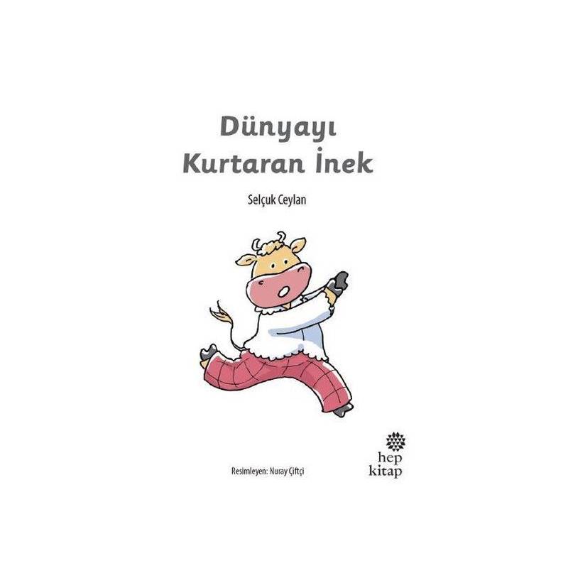 Dünyayı Kurtaran İnek