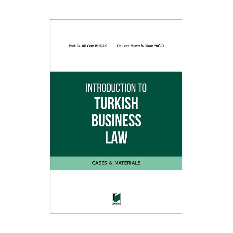 Introduction To Turkish Business Law Cases & Materials