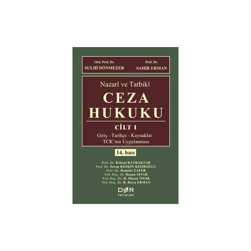 Nazari Ve Tatbiki Ceza Hukuku Cilt I (Ciltli)