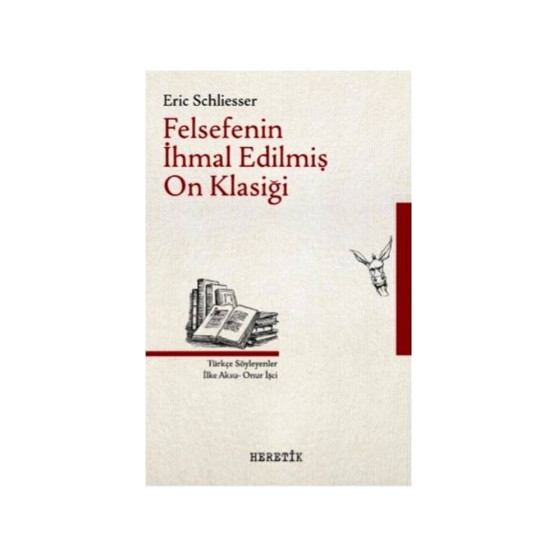 Felsefenin İhmal Edilmiş On Klasiği