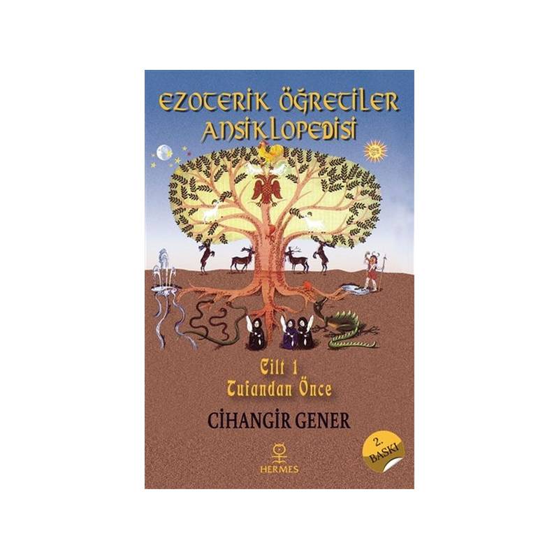 Ezoterik Öğretiler Ansiklopedisi Cilt 1 Tufandan Önce