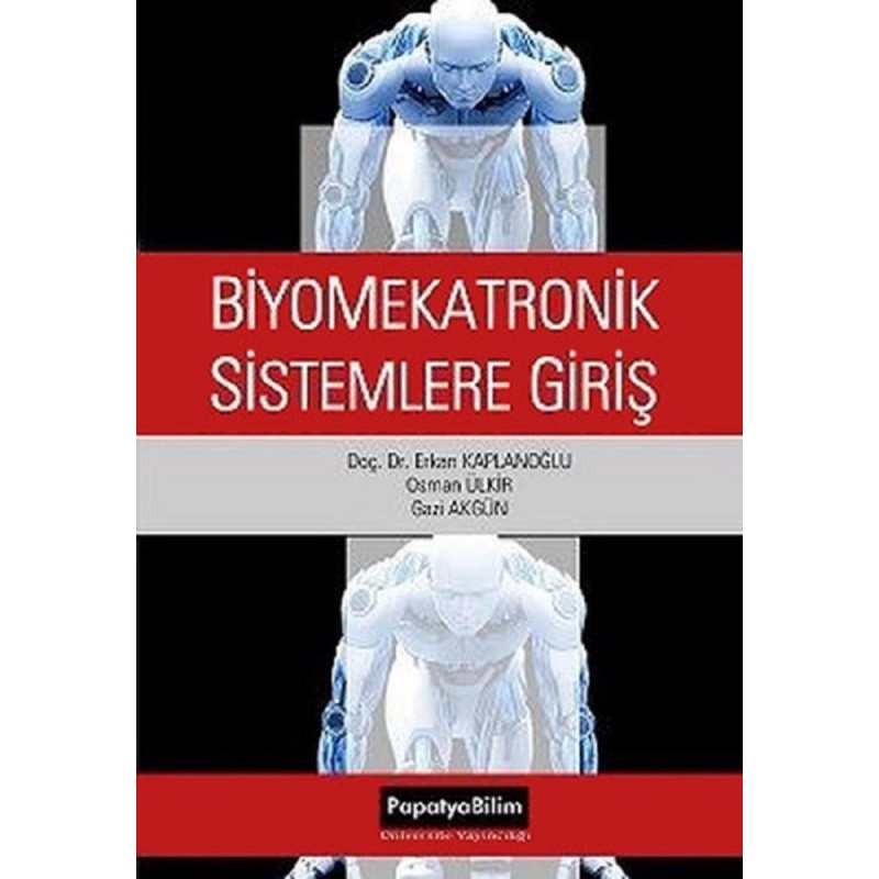 Biyomekatronik Sistemlere Giriş