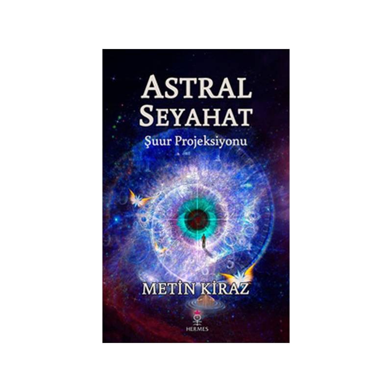 Astral Seyehat Şuur Projeksiyonu