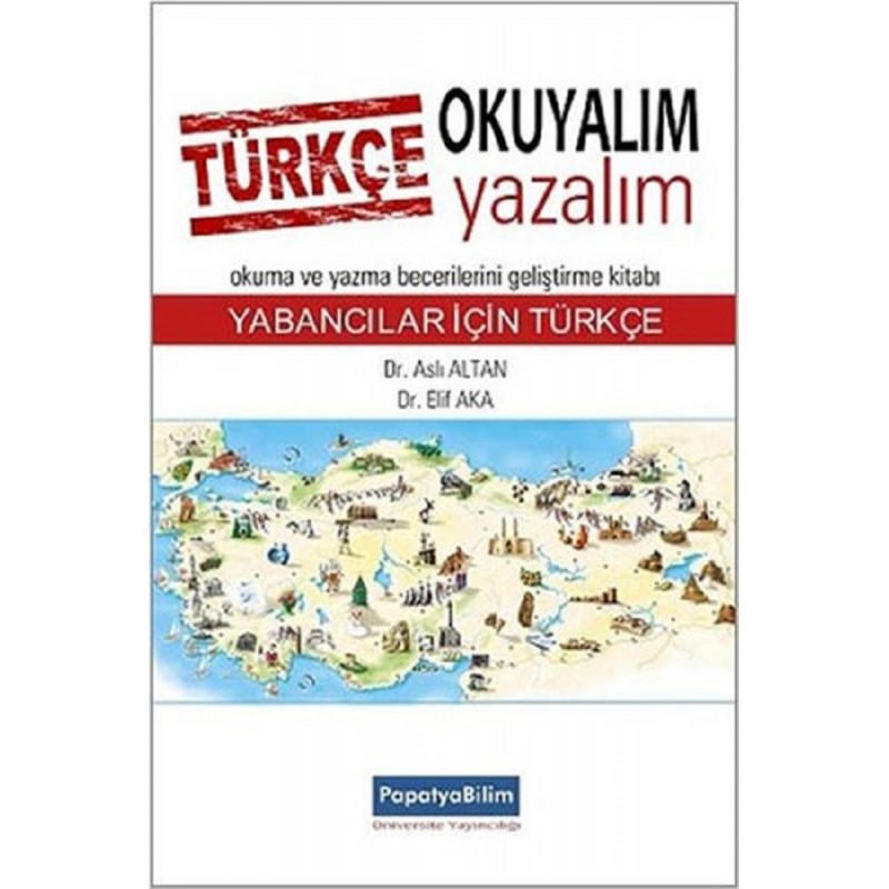 Türkçe Okuyalım Yazalım Okuma Ve Yazma Becerilerini Geliştirme Kitabı Yabancılar İçin Türkçe