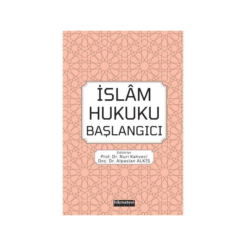 İslam Hukuku Başlangıcı