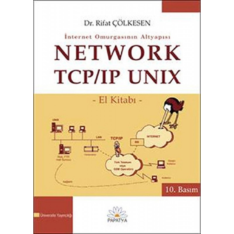 Network Tcp/ip Unix El Kitabı İnternet Omurgasının Altyapısı