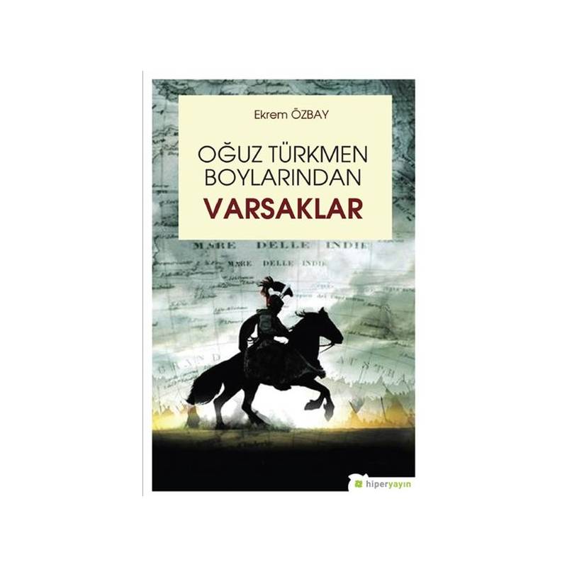 Oğuz Türkmen Boylarından Varsaklar