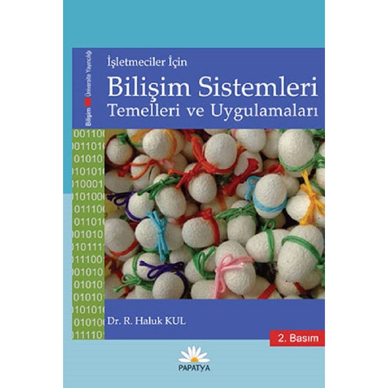 Bilişim Sistemleri Temelleri Ve Uygulamaları