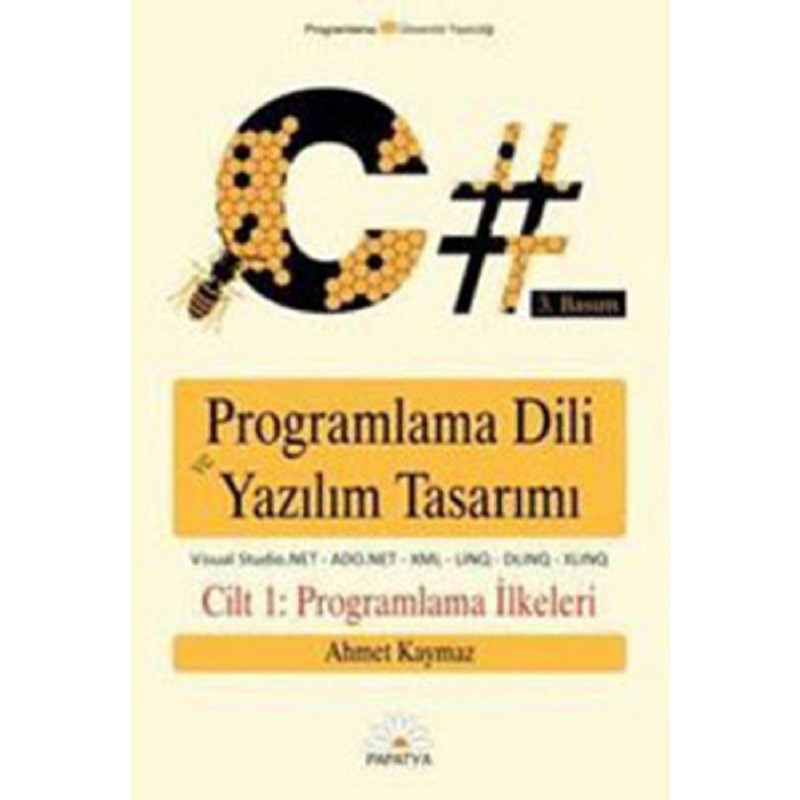 C Programlama Dili Yazılım Tasarımı - Cilt 1: Programlama İlkeleri