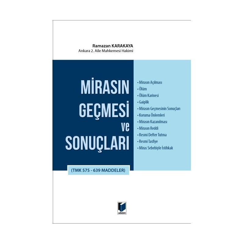 Mirasın Geçmesi Ve Sonuçları (Tmk 575 - 639 Maddeler)